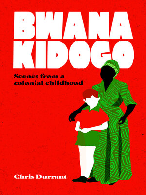 cover image of Bwana Kidogo